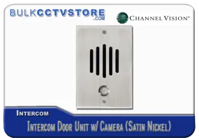 Channel Vision DP-6302 Intercom Door Unit with Camera - Satin Nickel Finish